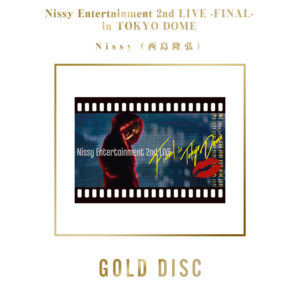 Nissy (西島隆弘)”Nissy Entertainment 2nd LIVE -FINAL- in TOKYO